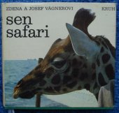 kniha Sen safari, Kruh 1971