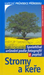 kniha Stromy a keře spolehlivé určování podle fotografií a popisů, Beta-Dobrovský 2004