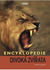 kniha Divoká zvířata encyklopedie, Rebo 2007