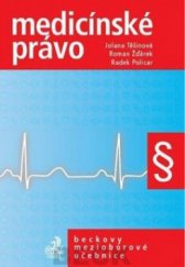 kniha Medicínské právo, C. H. Beck 2011