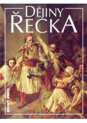 kniha Dějiny Řecka, Nakladatelství Lidové noviny 1998