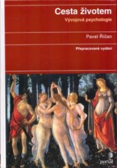 kniha Cesta životem [vývojová psychologie] : přepracované vydání, Portál 2006