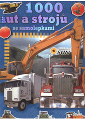 kniha 1000 aut a strojů se samolepkami, Sun 2012