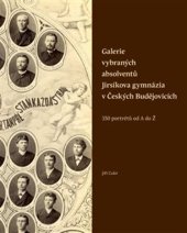 kniha Galerie vybraných absolventů Jirsíkova gymnázi v Česchých Budějovicích 350 portrétů od A do Ž, Veduta 2018