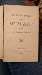 kniha Dr. Antonín Dvořák a jeho "Stabat mater", S. Pavlíček 1893