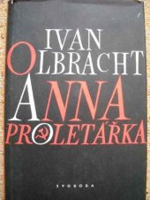 kniha Anna proletářka román o roku 1920, Svoboda 1952