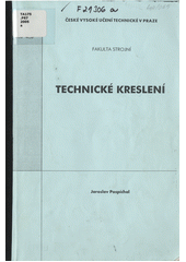 kniha Technické kreslení, ČVUT 2005
