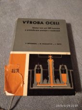 kniha Výroba oceli Učební text pro stř. prům. a učňovské školy hutnické, SNTL 1969