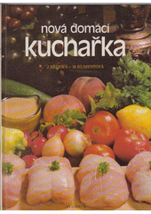 kniha Nová domácí kuchařka, Avicenum 1991