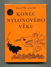 kniha Konec nylonového věku, Československý spisovatel 1967