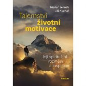 kniha Tajemství životní motivace Její spirituální rozměry a inspirace, Eminent 2019