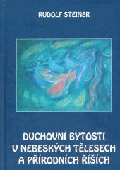 kniha Duchovní bytosti v nebeských tělesech a přírodních říších, Michael 2011