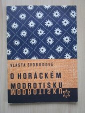 kniha O horáckém modrotisku, Horácká galerie a muzeum 1971