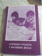 kniha Literární výchova v mateřské škole dílčí metodická příručka k programu výchovné práce pro mateřské školy, Naše vojsko 1989