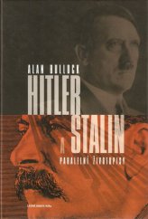 kniha Hitler a Stalin paralelní životopisy, Levné knihy KMa 2005