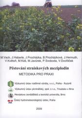 kniha Pěstování strniskových meziplodin, Výzkumný ústav rostlinné výroby 2009