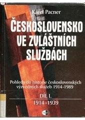 kniha Československo ve zvláštních službách 1. - 1914-1939 - pohledy do historie československých výzvědných služeb 1914-1989., Themis 2001