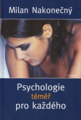 kniha Psychologie téměř pro každého, Academia 2004