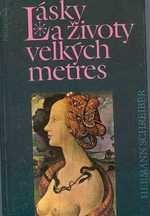 kniha Lásky a životy velkých metres, Melantrich 1993