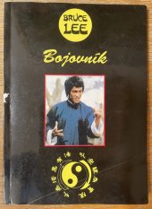 kniha Bruce Lee - bojovník, Metodické středisko bojových sportů 1994