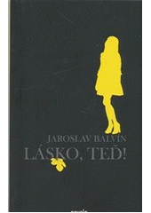 kniha Lásko, teď!, Novela bohemica 2011