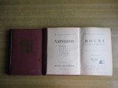 kniha Napoleon Kniha první, - Bouře nad Evropou. - románový cyklus života a lásky velkého císaře., Vladimír Orel 1930