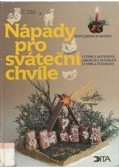 kniha Nápady pro sváteční chvíle, Dita 1999