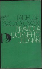 kniha Pravidla účinného jednání Úvod do praxeologie, Mladá fronta 1976