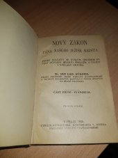 kniha Nový zákon Pána našeho Ježíše Krista. Část první, - Evangelia, Cyrillo-Methodějská knihtiskárna (V. Kotrba) 1926