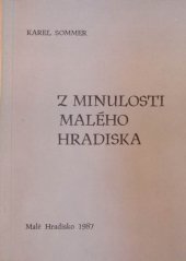 kniha Z minulosti Malého Hradiska, MNV 1987