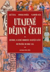 kniha Utajené dějiny Čech I., Ivo Železný 1999