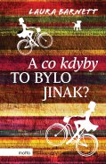 kniha A co kdyby to bylo jinak?, Motto 2016