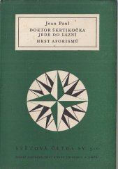 kniha Doktor Škrtikočka jede do lázní Hrst aforismů, Státní nakladatelství krásné literatury a umění 1963
