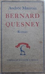 kniha Bernard Quesney román, Ladislav Kuncíř 1927