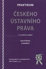 kniha Praktikum českého ústavního práva, Aleš Čeněk 2009