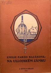 kniha Na ullojském zámku = [Los pazos de Ulloa], J. Otto 1916