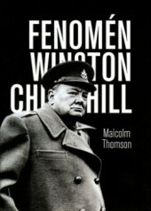 kniha Fenomén Winston Churchill, Vladimír Kořínek 2006