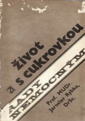 kniha Život s cukrovkou, Avicenum 1988