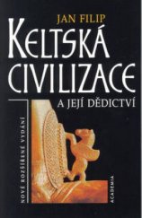 kniha Keltská civilizace a její dědictví, Academia 1995