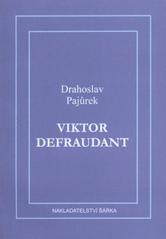kniha Viktor defraudant, Šárka 2010