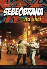 kniha Sebeobrana na ulici, Grada 2008