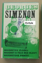 kniha Maigretov zlodej, Maigret a telo bez hlavy, Maigretove pamäti , Slovenský spisovateľ 1969