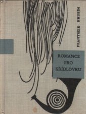 kniha Romance pro křídlovku, Československý spisovatel 1964