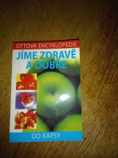 kniha Jíme zdravě a dobře, Ottovo nakladatelství - Cesty 2002