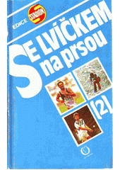 kniha Se lvíčkem na prsou 2., Olympia 1990