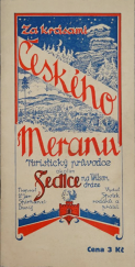 kniha Za krásami Českého Meranu turistický průvodce okolím Sedlce na Wilsonově dráze, Spolek rodáků a přátel města Sedlce na Wils. dráze a okolí 1933