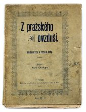 kniha Z pražského ovzduší Humoresky a veselé črty, Volter a Zika 1897