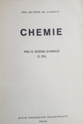 kniha Chemie pro 4. ročník gymnázií. (2. díl pokusného učeb. textu), SPN 1979