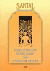 kniha Santal východní filozofie, ezoterní nauky, jóga, alternativní medicína., Santal 2000