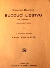 kniha Budoucí lidstvo = The coming race : dobrodružný román, Bedřich Stýblo 1922